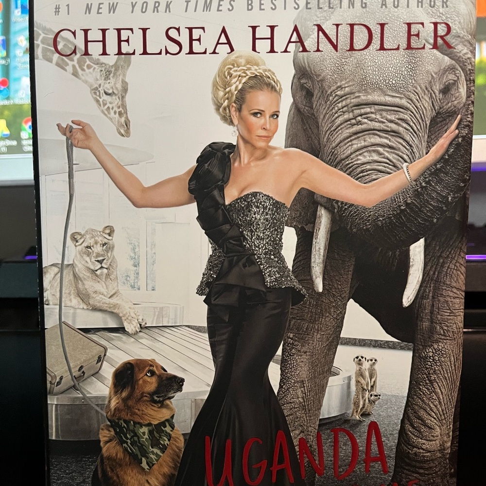 Uganda Be Kidding Me book:by Chelsea Handler SIGNEDby Josh Wolf(toured with her)